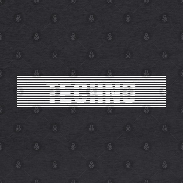 TECHNO LINES #2 (WHITE FONT) by RickTurner